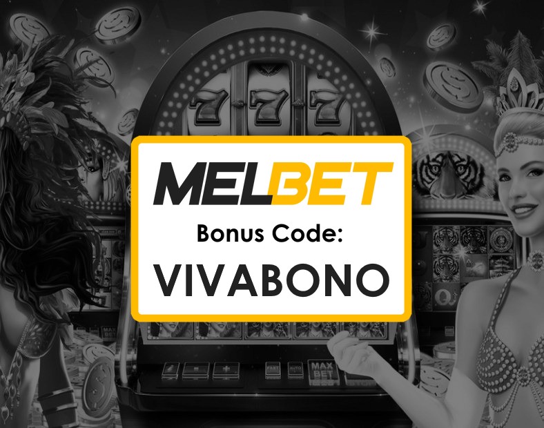 Melbet Somalia Promo Code Free Spins No Deposit Start Winning Today