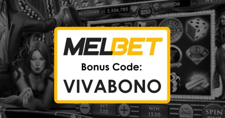 Melbet Pakistan Bonus Promo Code VIVABONO: Complete Guide to Registration