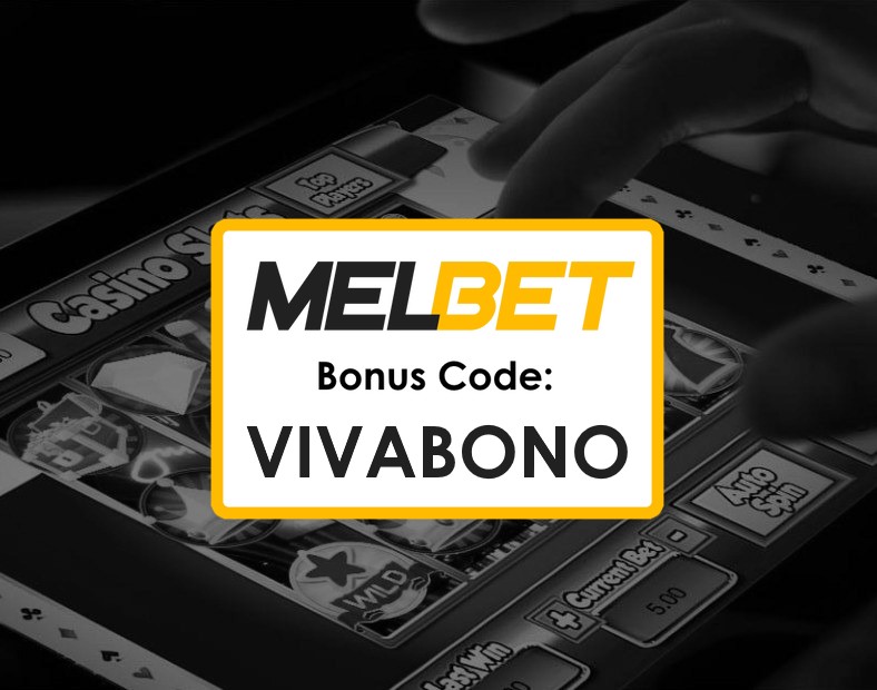 Melbet UAE Register Promo Code Bet Smart with VIVABONO