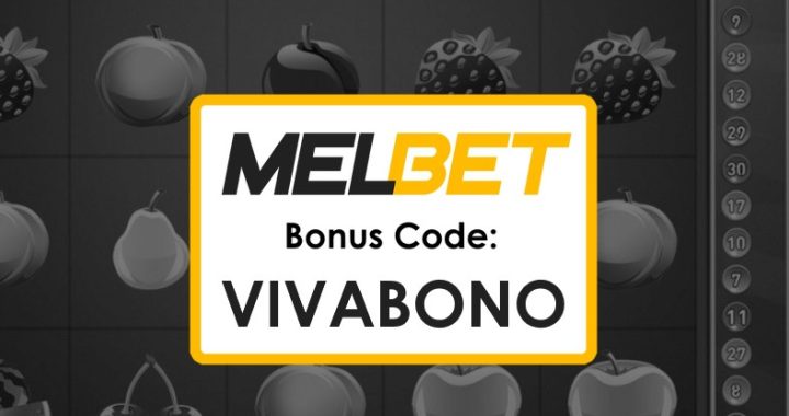 Melbet Japan Register Promo Code: VIVABONO Unlocks Up to $1750 Bonus!