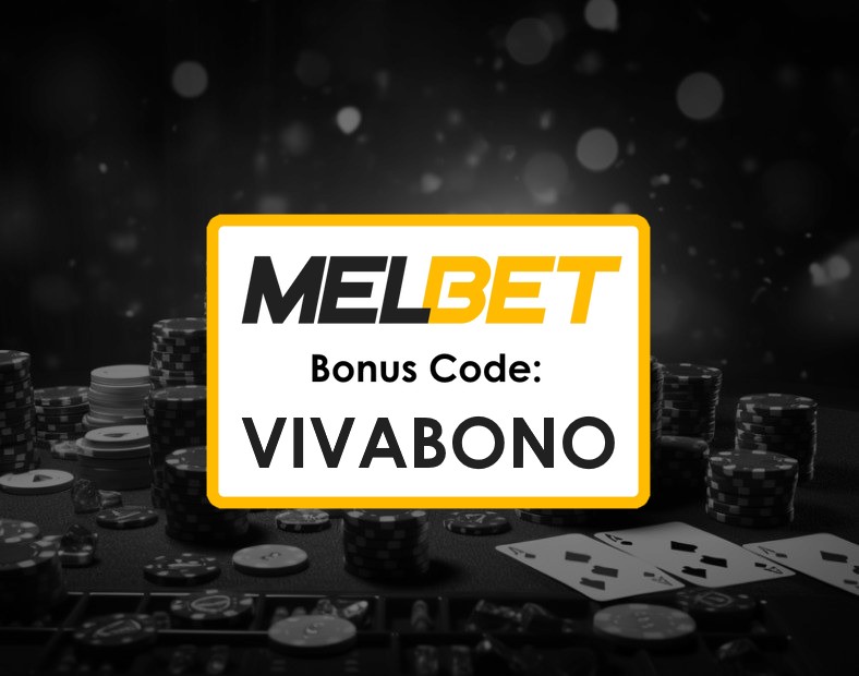 Promo Code for Melbet Nepal Easy Registration and Big Rewards